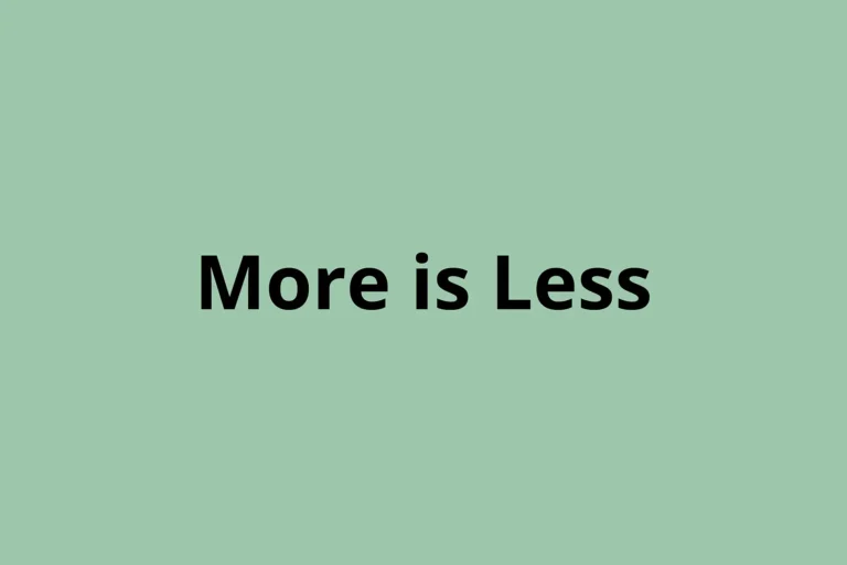 More is Less